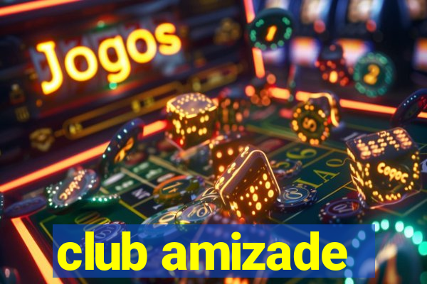 club amizade